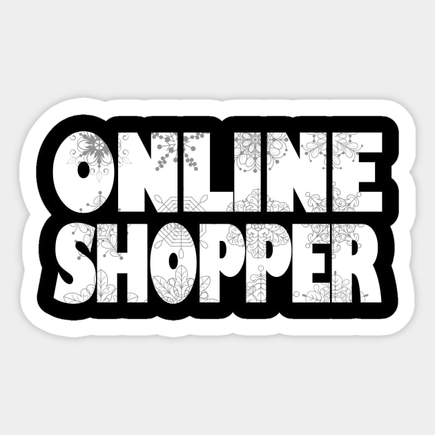 Online Shopper Shirt Sticker by machasting